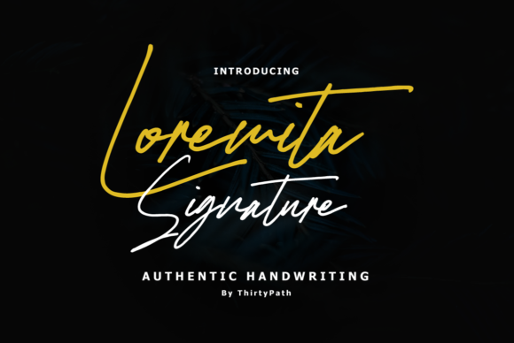 Loremita Signature Font for Scroll-Stopping Branding