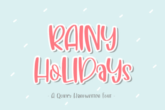 Rainy Holidays Font for Digital Branding