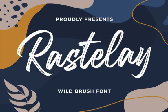 Rastelay Brush Font for Makers and Sellers