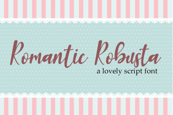 Romantic Robusta Typeface for Elegant Branding