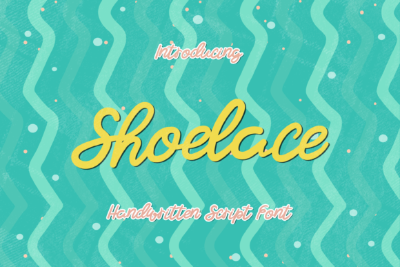 Shoelace: The Quirky Script Font for Makers